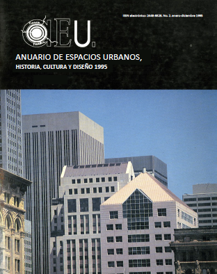 					Ver Núm. 02 (1995): Anuario de Espacios Urbanos, Historia, Cultura y Diseño
				