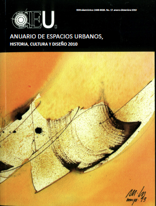 Ver Núm. 17 (2010): Anuario de Espacios Urbanos, Historia, Cultura y Diseño