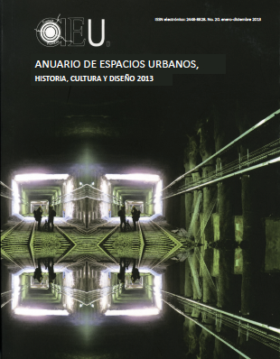 Ver Núm. 20 (2013): Anuario de Espacios Urbanos, Historia, Cultura y Diseño